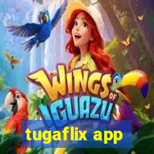 tugaflix app